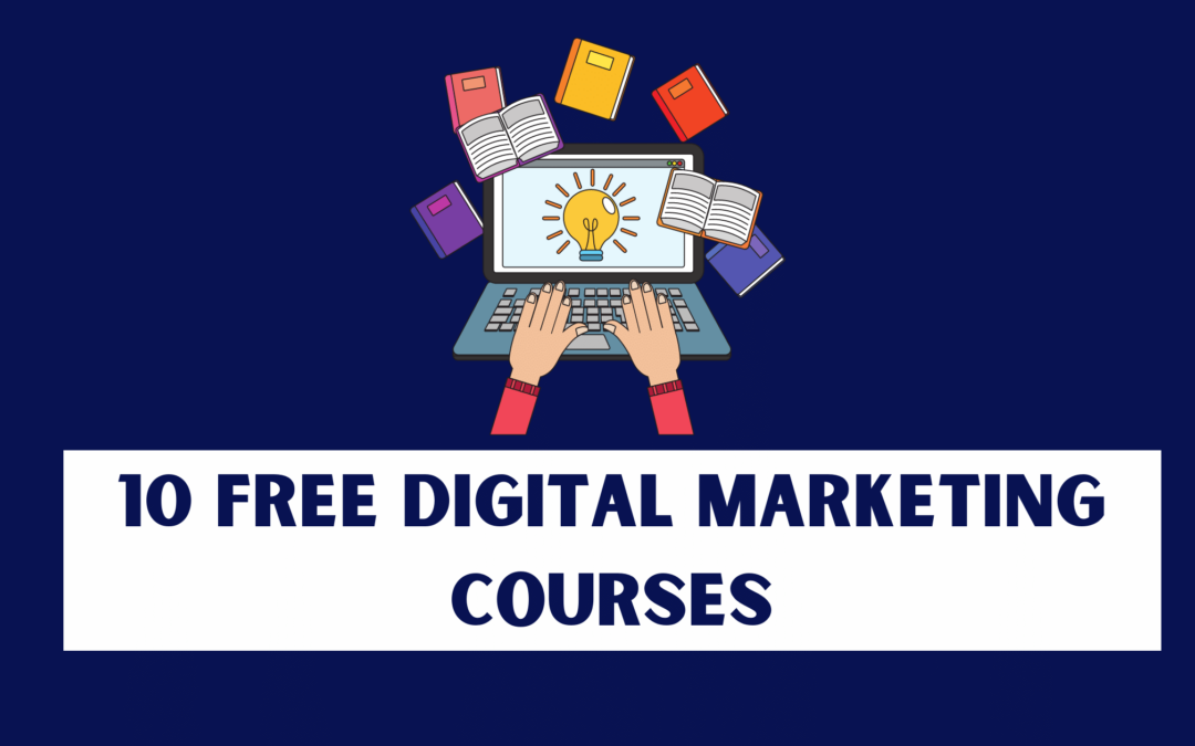 Free Digital Marketing courses