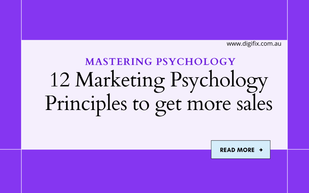 12 Marketing Psychology Principles to get more sales