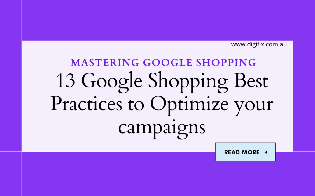 13 Google Shopping Best Practices
