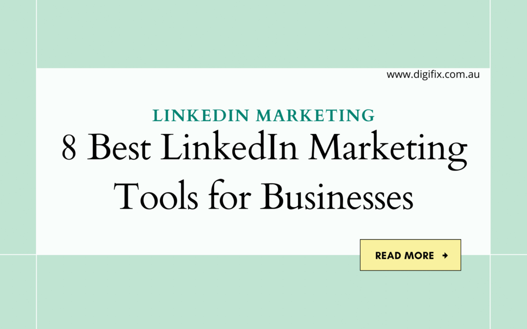 Best LinkedIn Marketing Tools in 2024