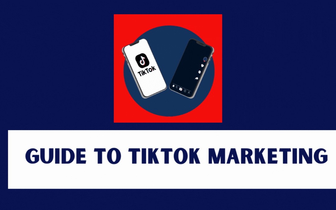 TikTok marketing for your business