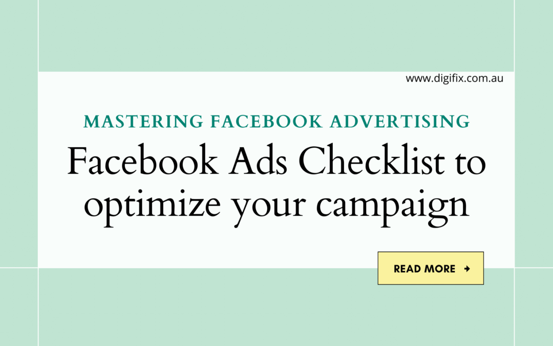 10 Facebook Ads Checklist to optimize your campaign
