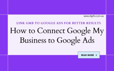 How to Connect Google My Business to Google Ads with 9 steps