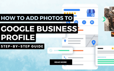 How to add photos to Google My Business Profile effectively?