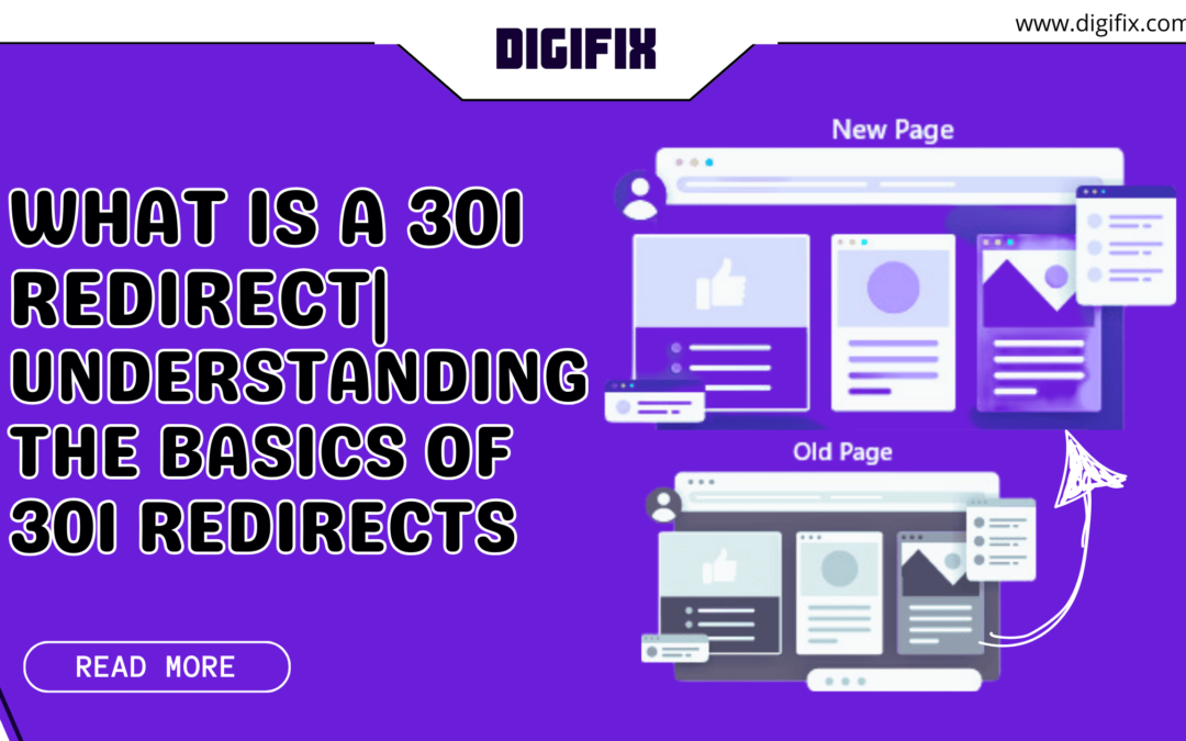 What is a 301 redirect| Understanding the basics of 301 redirects