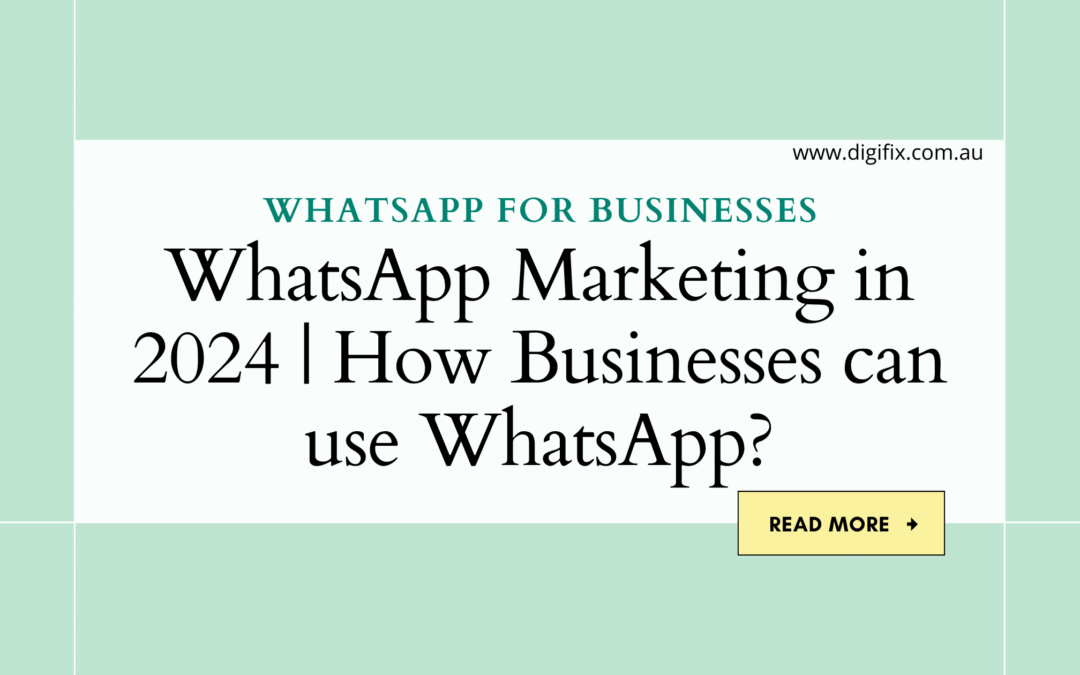 WhatsApp Marketing in 2024: WhatsApp for Businesses