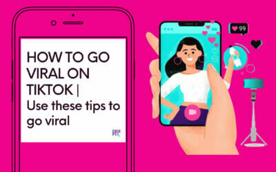 How to Go Viral on TikTok : 7 Tips to go Viral