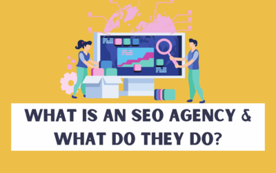 What is an SEO Company & what they do?