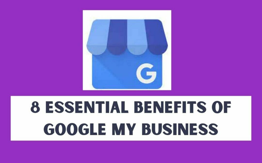 benefits of google my business