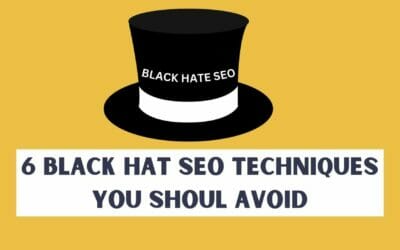 6 Black Hat SEO Techniques to avoid in your website