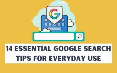 14 Essential Google Search Tips for everyday use!