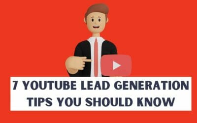 7 Effective YouTube Lead Generation Tips