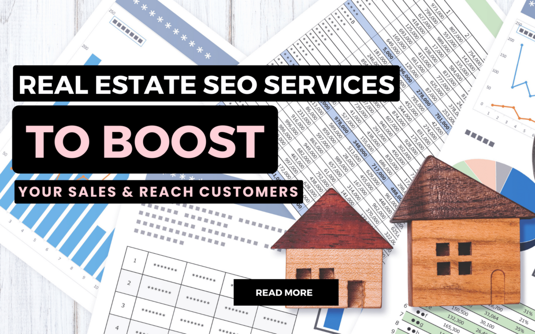Real Estate SEO services to boost your sales