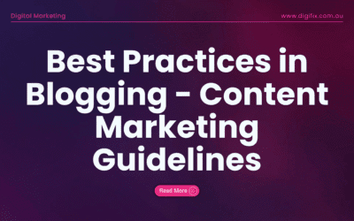 Best Practices in Blogging – Content Marketing Guidelines