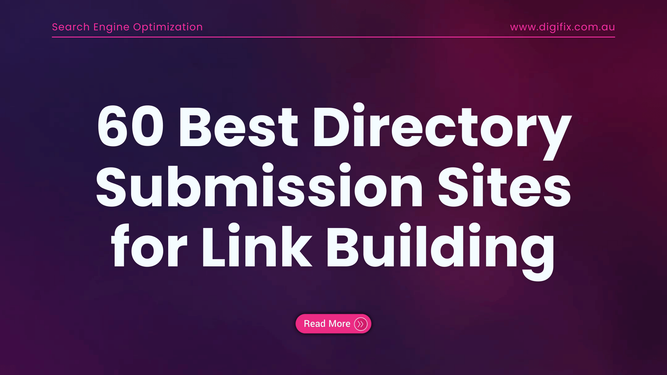 60 Best Directory Submission Sites