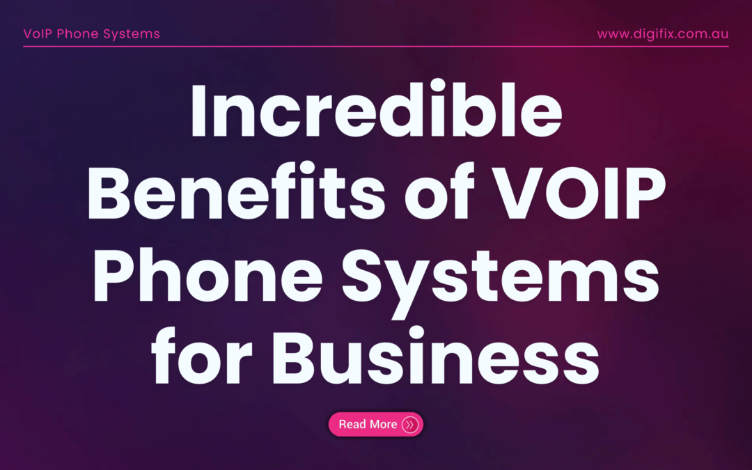 Incredible Benefits Of Voip For Business