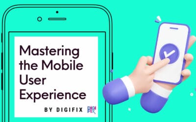 Mastering the Mobile User Experience