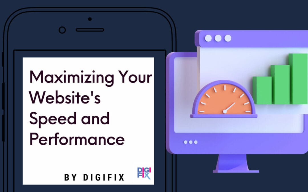 Maximising Your Website’s Speed and Performance