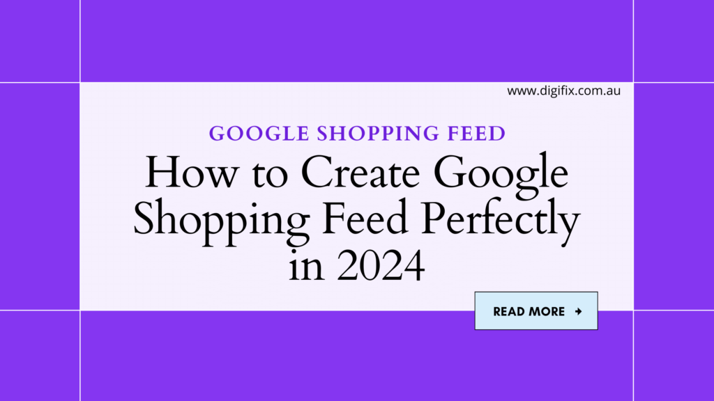 How to Create Google Shopping Feed