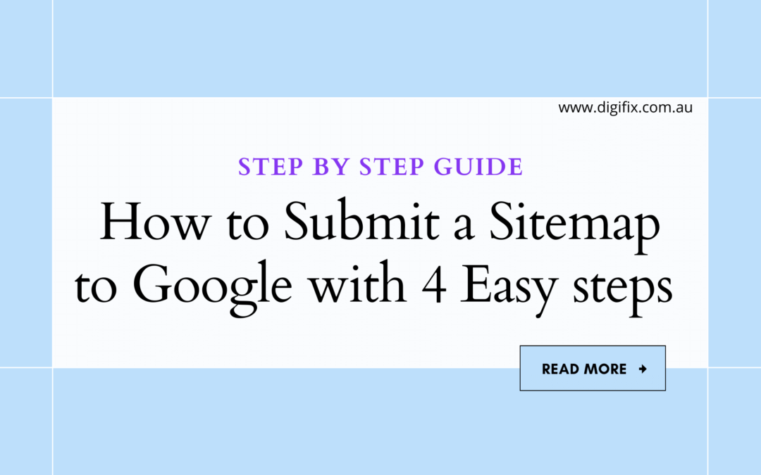 How To Submit A Sitemap To Google With 4 Easy Steps