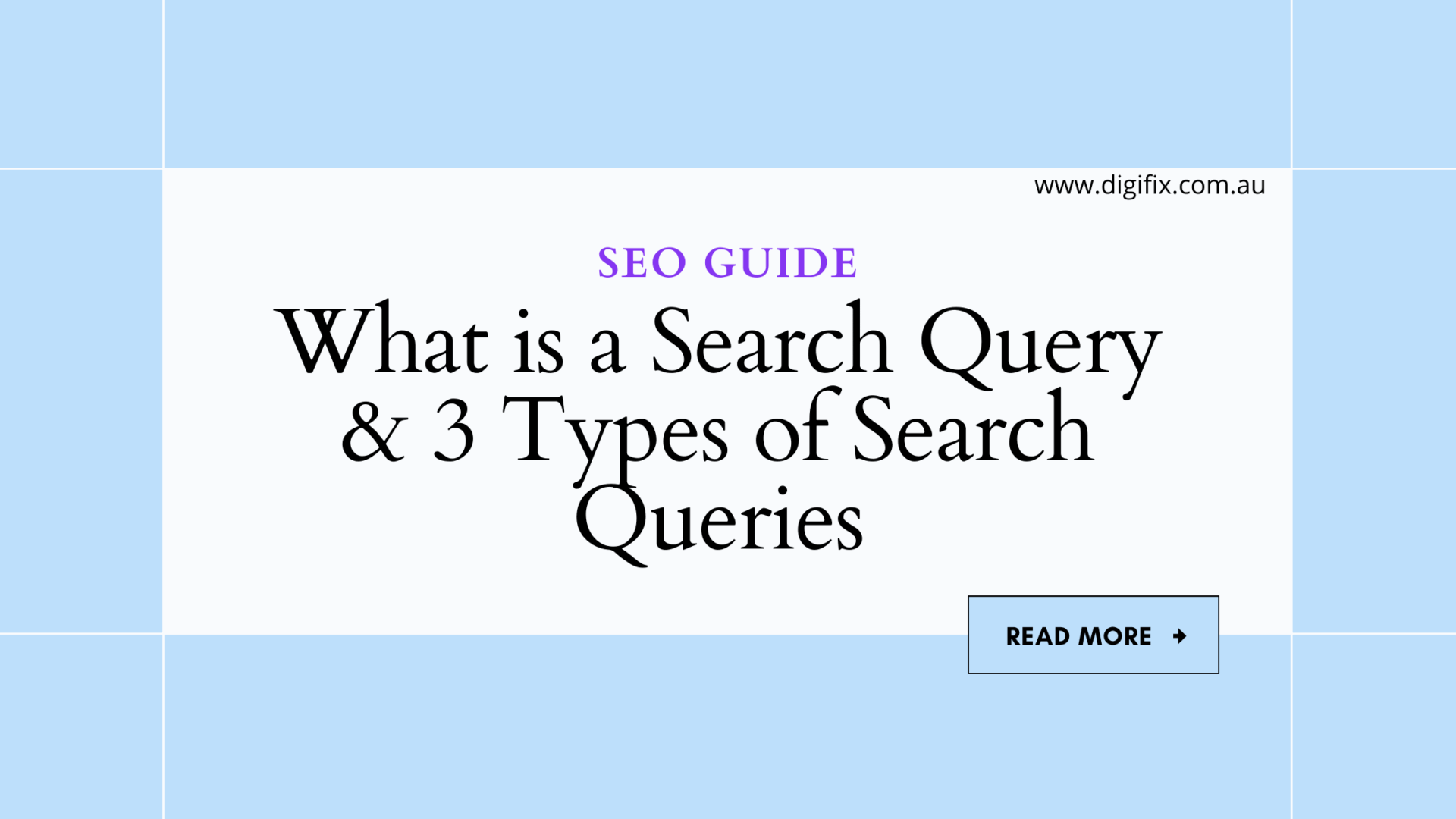 What is a Search Query in SEO? - digifix.com.au
