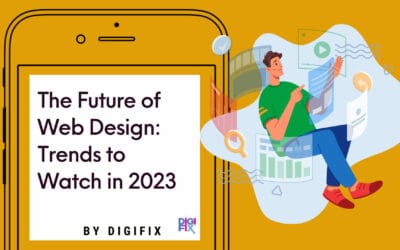 The Future of Web Design: Trends to Watch in 2023