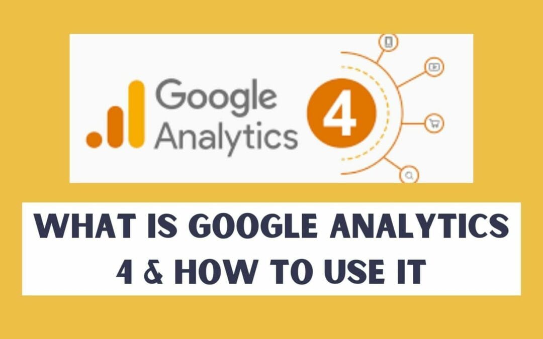 What is Google Analytics 4 & how to set up it for websites