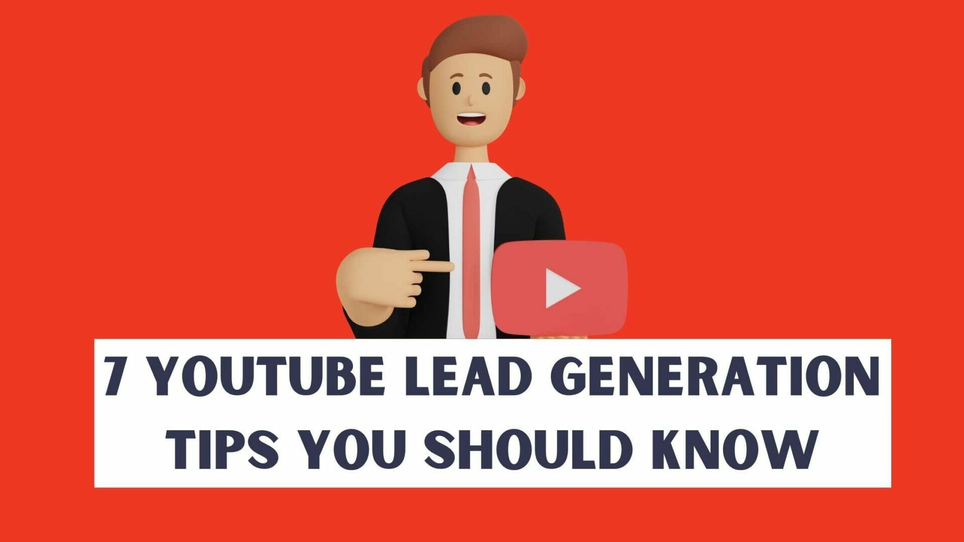 Effective YouTube Lead Generation Tips
