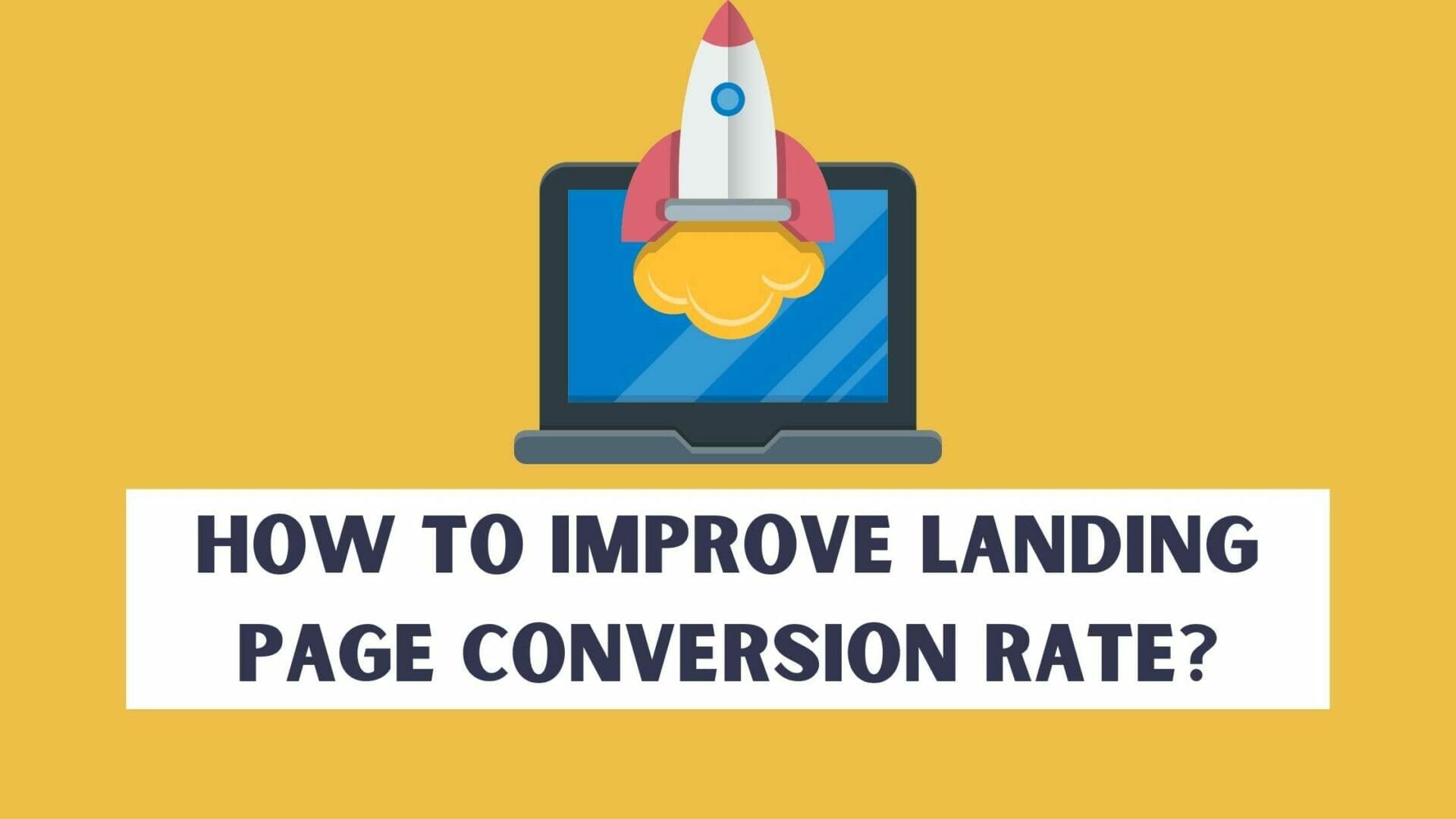 How to Improve the Landing Page Conversion Rate | DigiFix