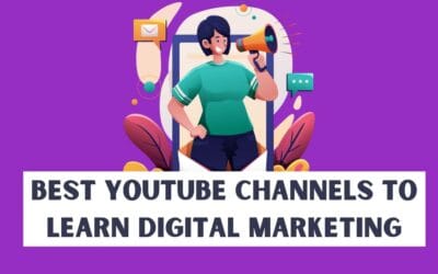 8 Best YouTube Channels to Master Digital Marketing