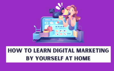 How to learn digital marketing by yourself at home: 8 Tips