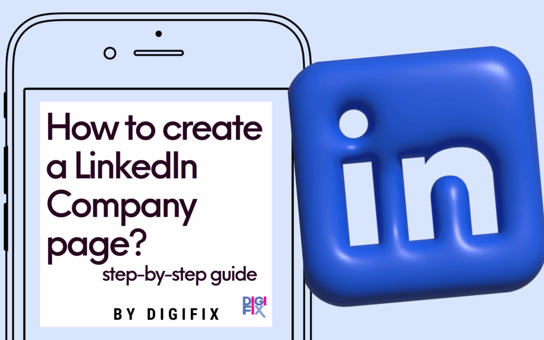 Step-by-step simple guide to create LinkedIn Page