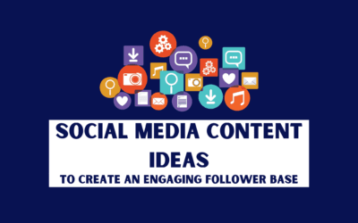 17 Social Media Content Ideas to Create an Engaging Follower Base