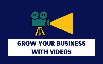8 Powerful Ways You Can Grow Your Business with Videos