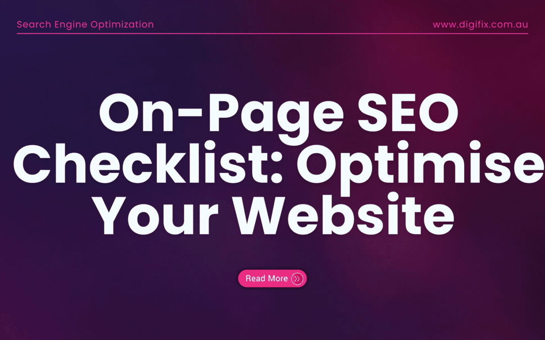 On-Page Seo Checklist: Optimise Your Website For Better Rankings