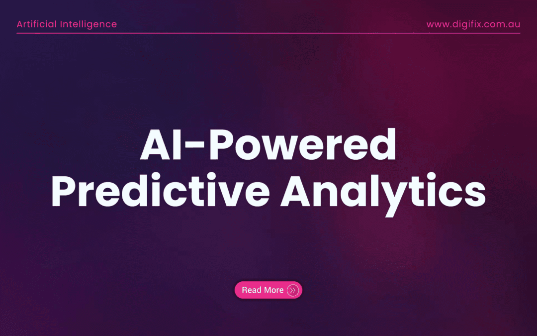 Ai-Powered Predictive Analytics: How It Can Help Businesses Make Better Decisions