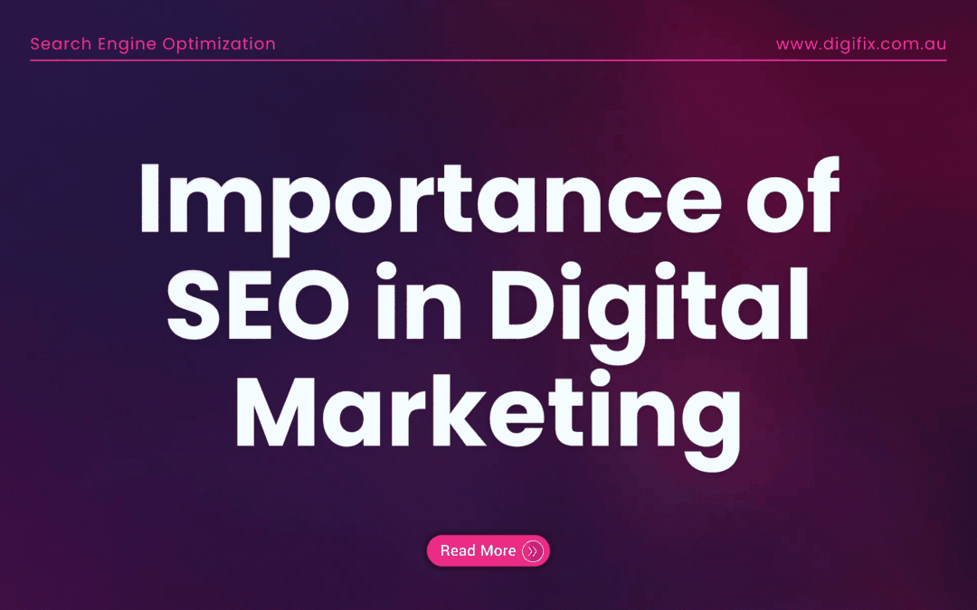 Importance Of Seo In Digital Marketing