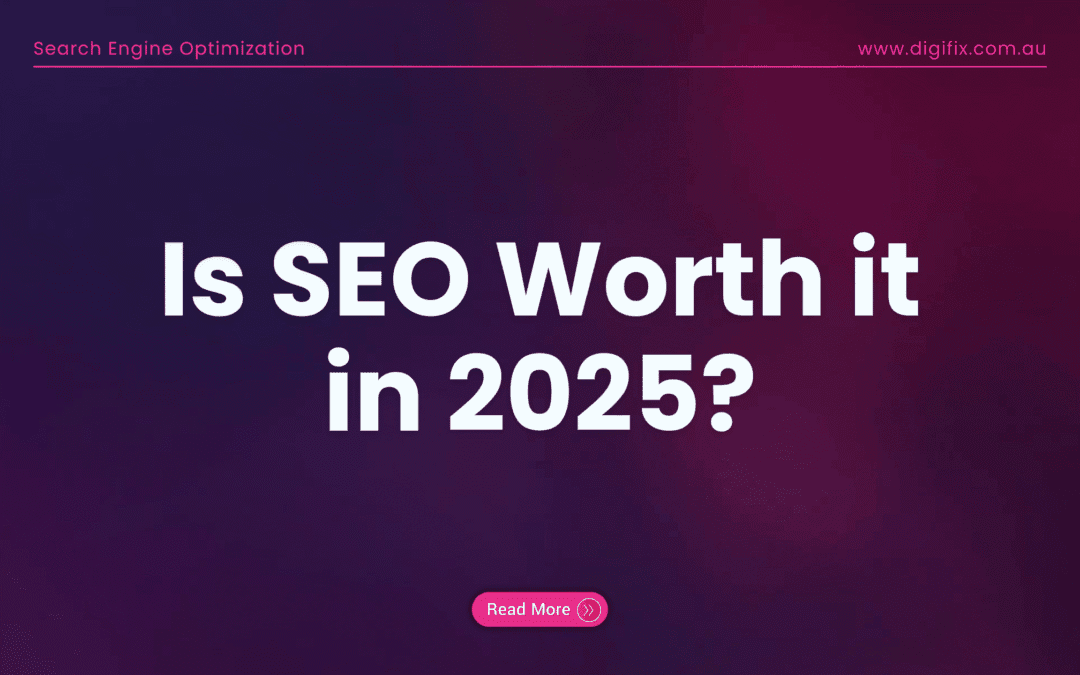 Is Seo Worth It In 2025?