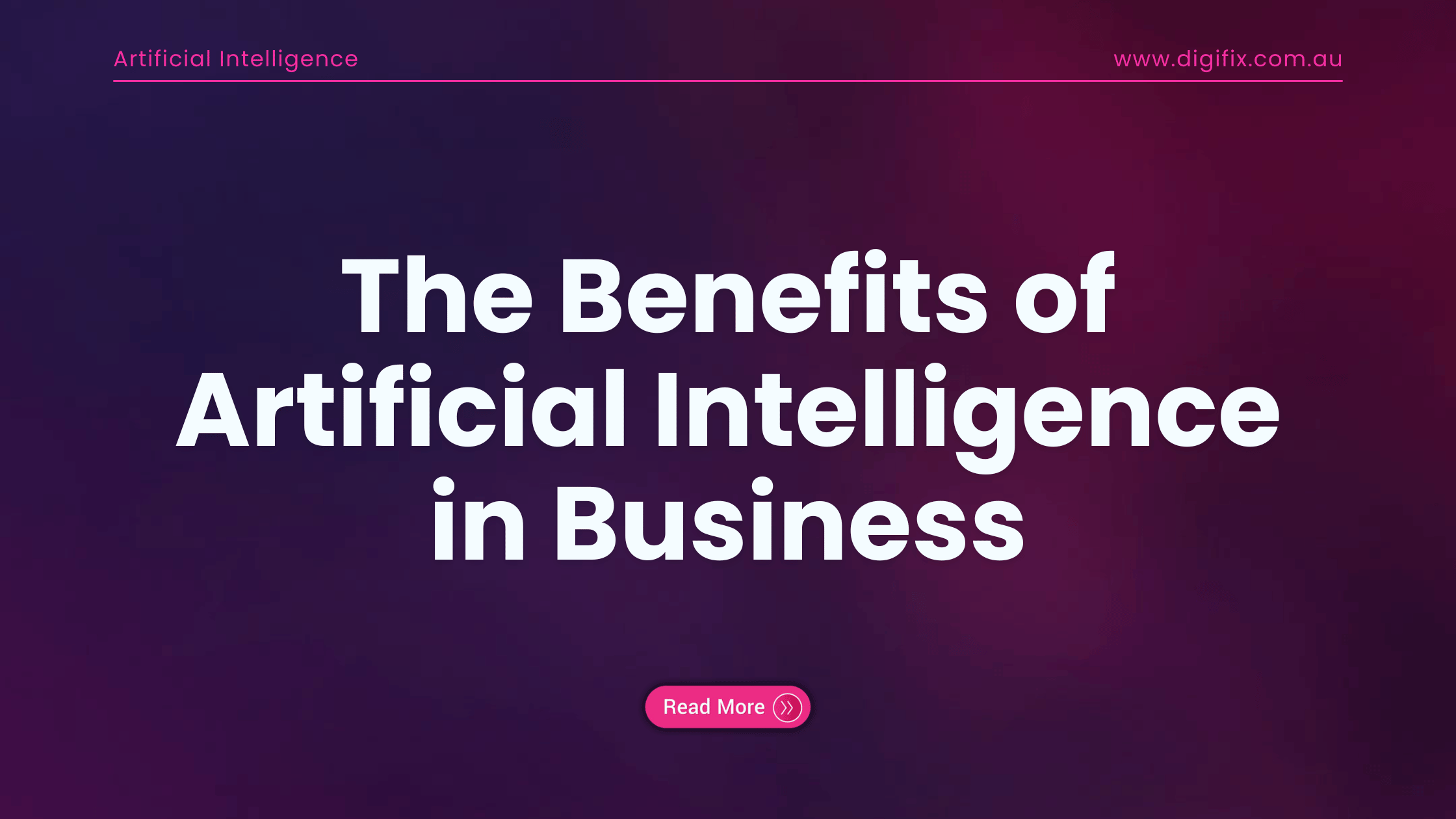 The Best 15 Benefits of Artificial Intelligence in Business image.