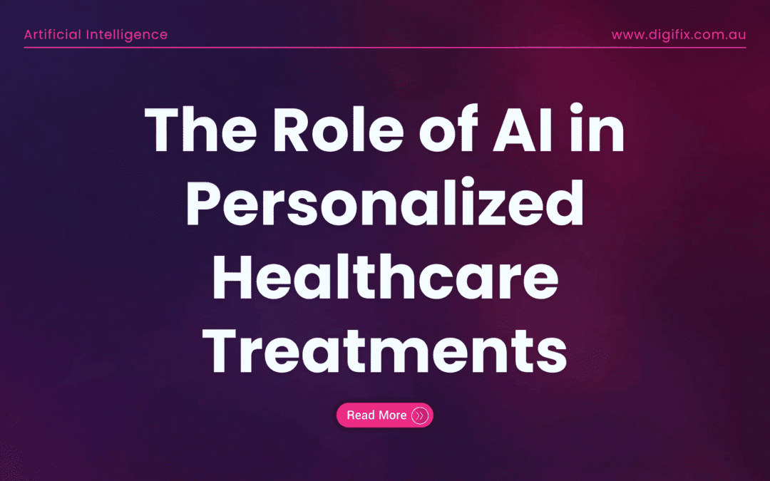 The Role Of Ai In Personalised Healthcare Treatments