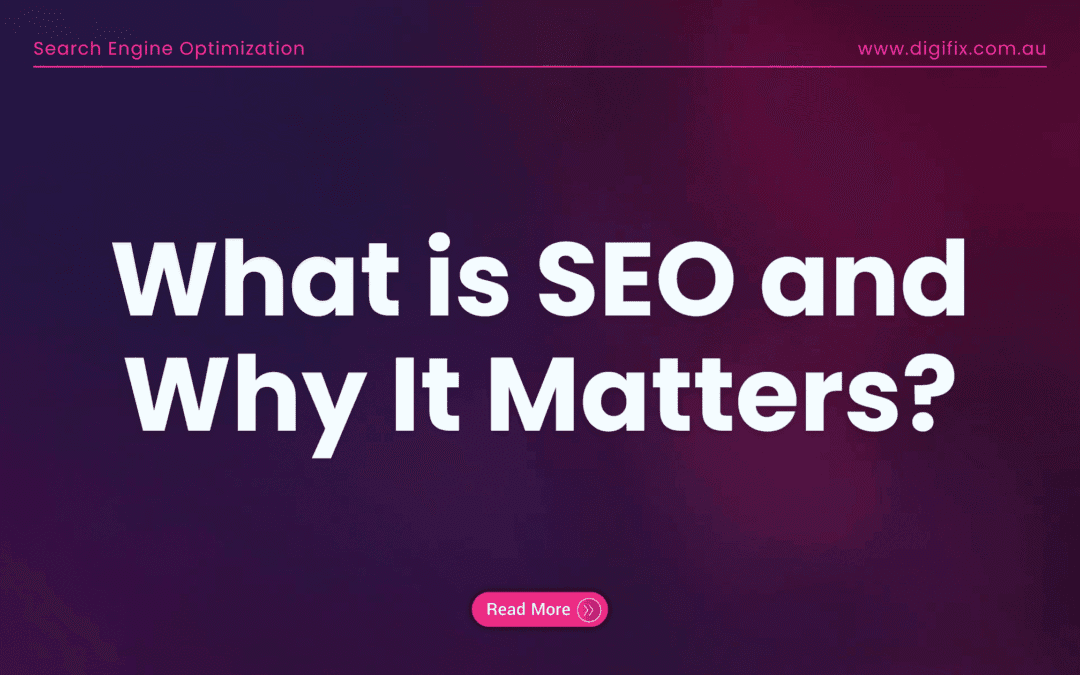 What Is Seo And Why It Matters