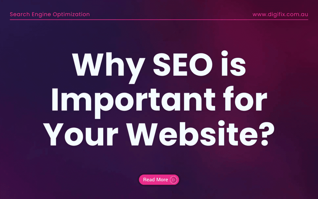 Why Seo Is Important For Your Website?