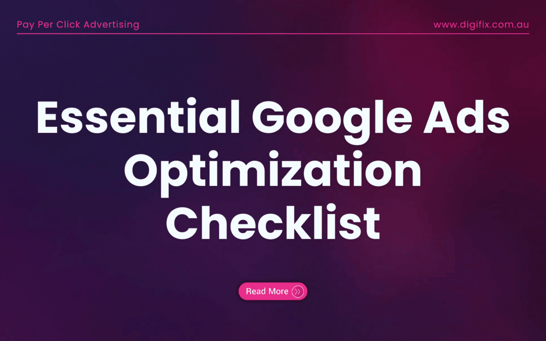 Essential Google Ads Optimization Checklist