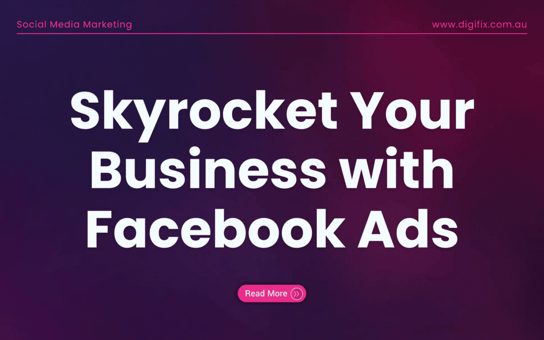 Facebook Ads Agency Melbourne