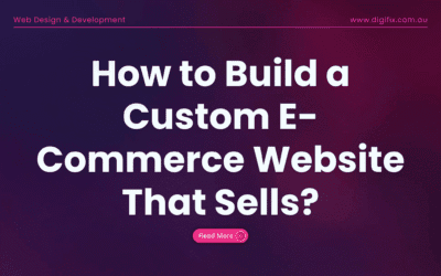 How to Build a Custom E-Commerce Website That Sells