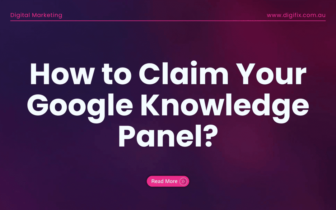 How to Claim Your Google Knowledge Panel