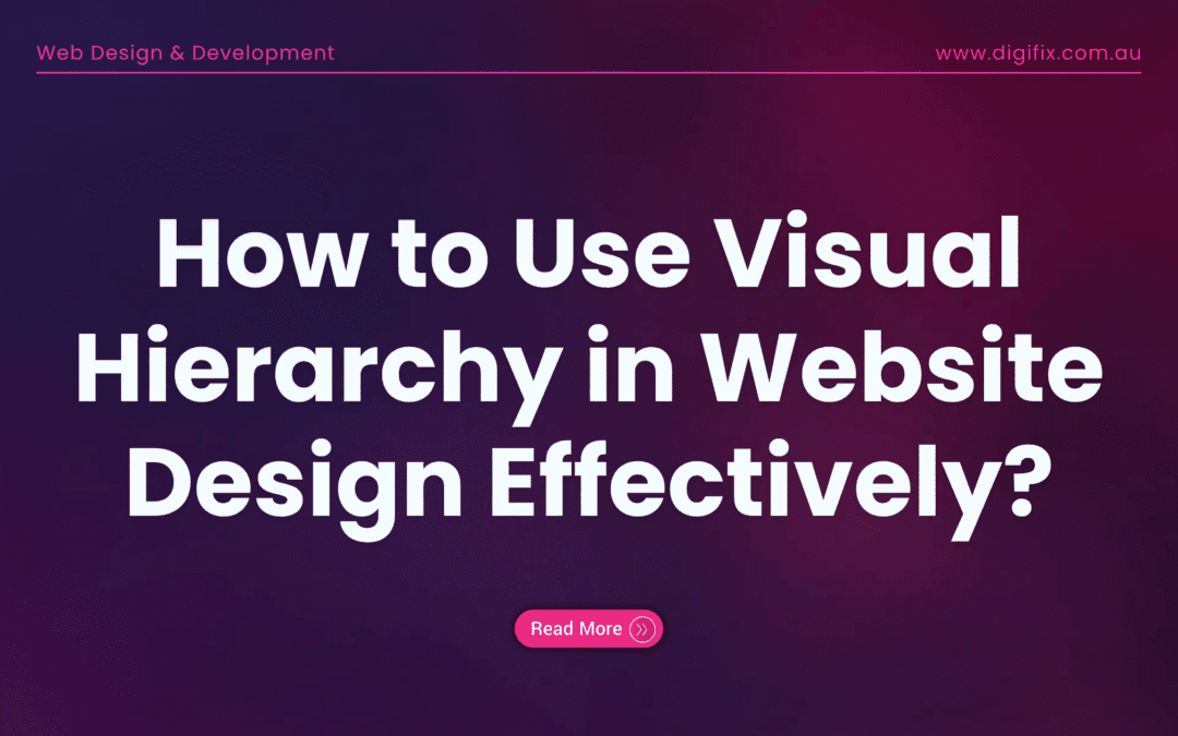 Web Development Blog 3 How To Use Visual Hierarchy In Website Design Effectively