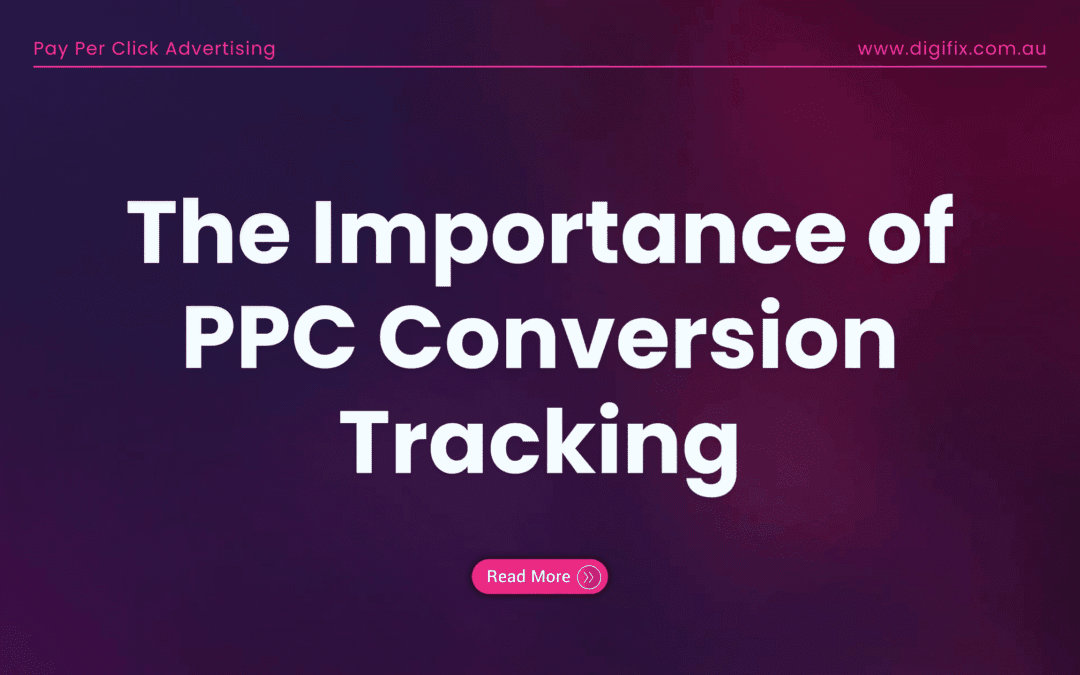 Importance Of Ppc Conversion Tracking