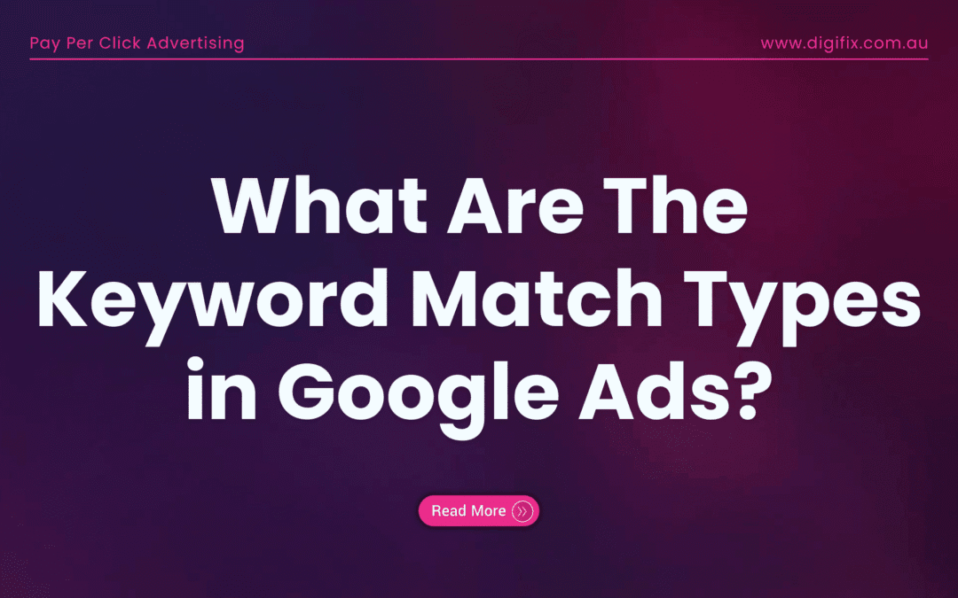 Blog 7 Keyword Match Types In Google Ads