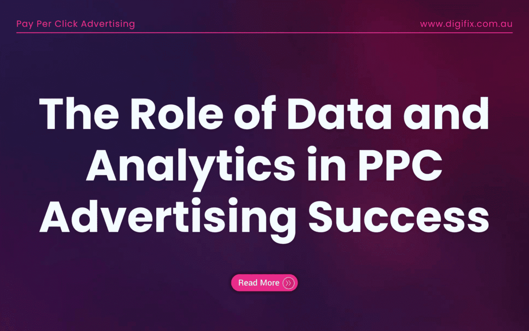 The Role Of Data And Analytics In Ppc Advertising Success
